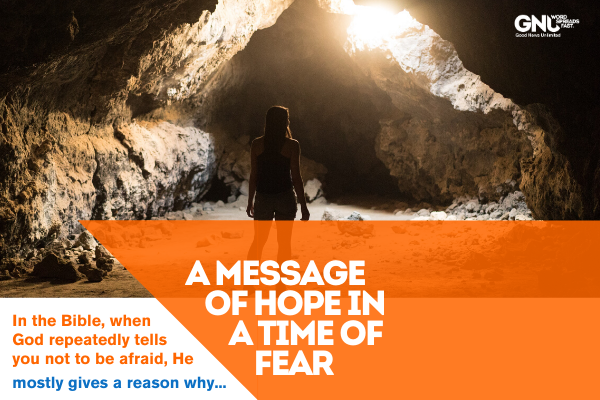 A Message of Hope in a Time of Fear