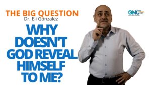 Why Doesn’t God Reveal Himself to Me?