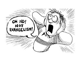 Oh no not evangelism