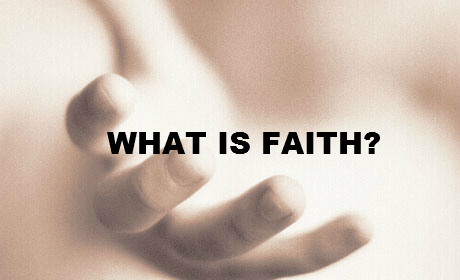 What is faith