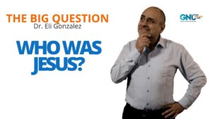 Who Was Jesus? The Big Question 11