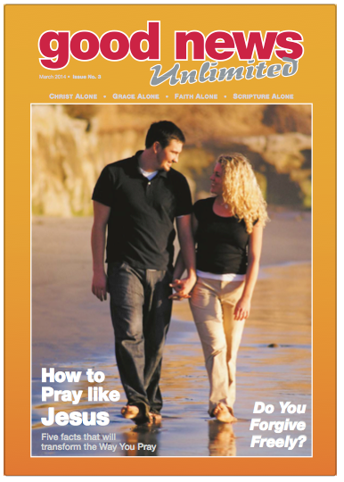 Good News Unlimited Magazine March 2014 Good News Unlimited