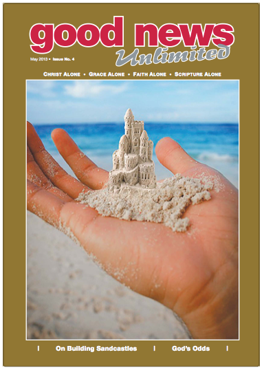 Good News Unlimited Magazine May 2013 Good News Unlimited
