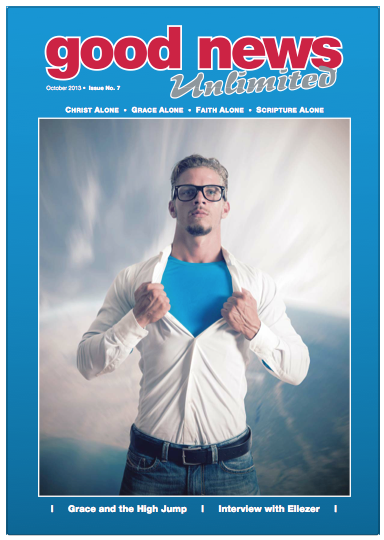 Good News Unlimited Magazine October 2013 Good News Unlimited